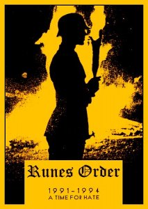 Runes Order - 1991-1994: A Time For Hate (1995)