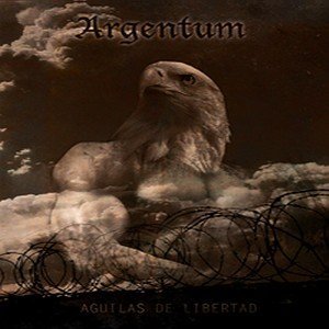 Argentum - Aguilas De Libertad (2011)