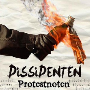 Dissidenten - Protestnoten (2011)