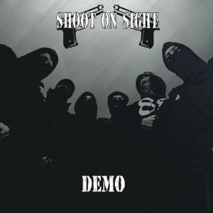 Shoot on Sight - Demo (2012)