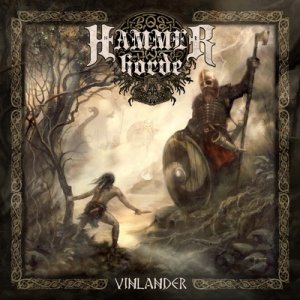 Hammer Horde - Vinlander (2012)