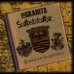 The Granits & Selbststeller - Tradition verpflichtet (2012)