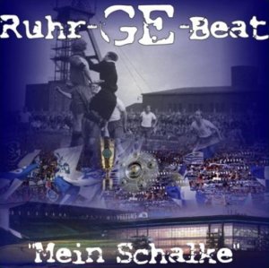Ruhr-GE-Beat - Mein Schalke (2008)