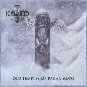 Iceland - Old Temples Of Pagan Gods (2011)