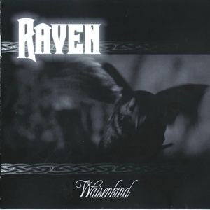 Raven - Waisenkind (2007)
