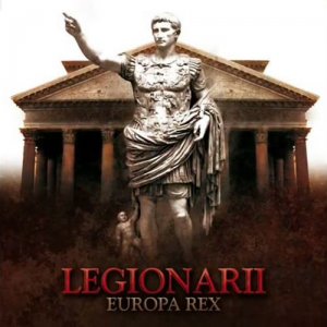 Legionarii - Europa Rex (2012)