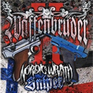 Sniper & Nordic Wrath - Waffenbruder II (2013) Sniper & Nordic Wrath - Waffenbruder II (2013)