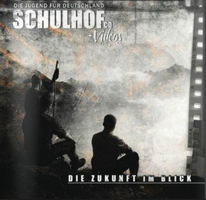 VA - Schulhof-CD - Die Zukunft im Blick (2013)