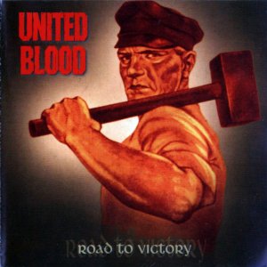 United Blood - Road to Victory (2003)