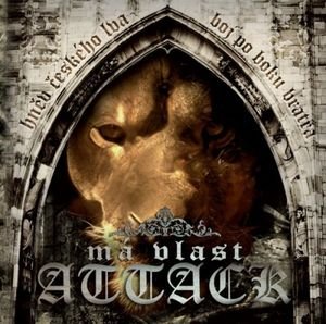 Attack - Ma Vlast (2013)