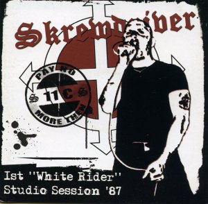 Skrewdriver ‎– 1st "White Rider" Studio-Session '87 (2006) LOSSLESS