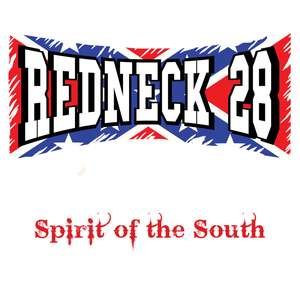 Redneck 28 - Spirit of the South (2013)