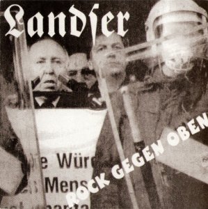 Landser - Rock gegen Oben / Deutsche Wut (1997) LOSSLESS
