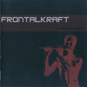 Frontalkraft - Discography (1994 - 2022)