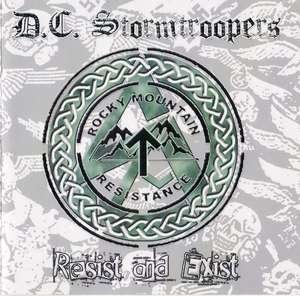 DC Stormtroopers - Resist and Exist (2013)