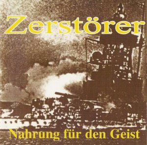 Zerstorer - Nahrung fur den Geist (1998)