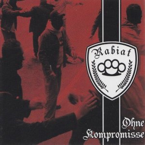 Rabiat - Ohne Kompromisse (2007)