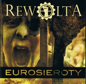 Rewolta - Eurosieroty (2013)