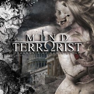 Mind Terrorist - Fragments of Human Decay (2014)