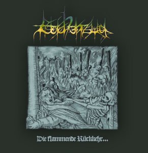 Leichenzug - Die Flammende Ruckkehr... (2013)