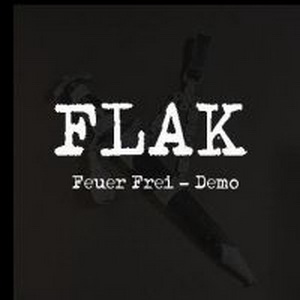 Flak - Feuer Frei! (2008)