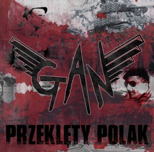 GAN - Przeklety Polak (2014)
