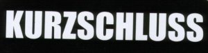 Kurzschluss - Discography (2001 - 2006)