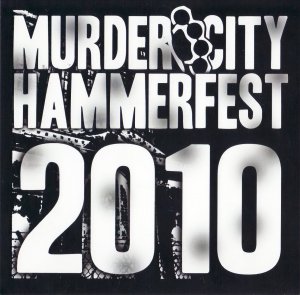 Murder City Hammerfest 2010 - Live