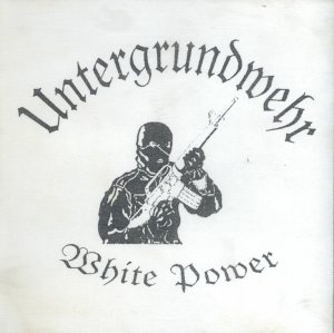 Untergrundwehr - White Power (1999)