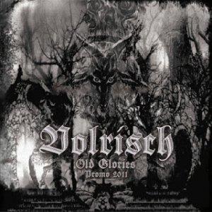 Volrisch - Old Glories [Demo] (2011)