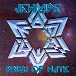 Jewicide - Prizm Of Hate (2002)