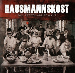 Hausmannskost - Das Letzte Abendmahl (2013)