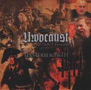 Uwocaust & alte Freunde - Unsterblichkeit (EP 2013)