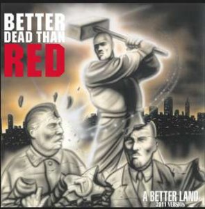 Better Dead Tnan Red - A better land (2013)