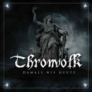 Thronvolk - Damals Wie Heute (2014)
