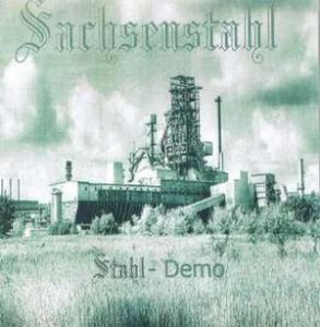 Sachsenstahl - Stahl (Demo 2009)