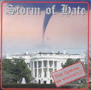 Storm of Hate - Das System es wackelt!!! (2005) LOSSLESS