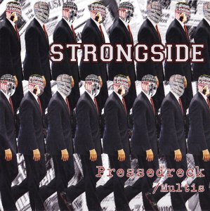Strongside - Multis, Pressedreck (2010)