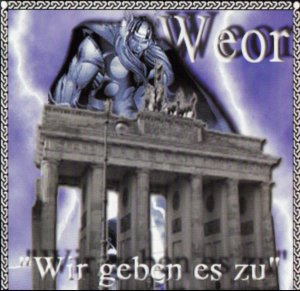 Weor - Wir geben es zu (2002)