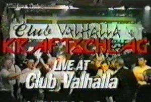Kraftschlag - Live in Club Valhalla (1995) DVDRip Kraftschlag - Live in Club Valhalla (1995) DVDRip