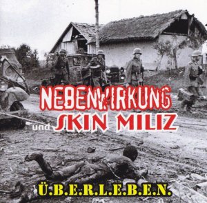 Nebenwirkung & Skin Miliz - U.B.E.R.L.E.B.E.N (1996)