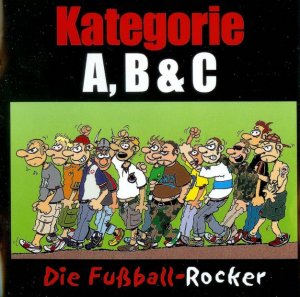 VA - Kategorie A, B & C - Die Fussball-Rocker (2004)