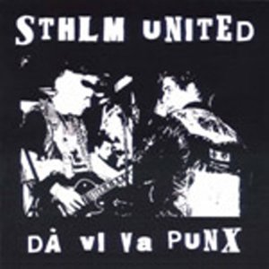 STHLM United - Da vi var punx (2004)
