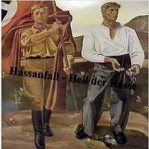 Hassanfall - Heil der Rasse (1997)