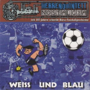 Herrenquintett Nostalgia - Weiss und blau (2005)