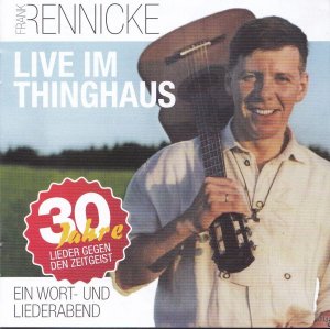 Frank Rennicke - Live im Thinghaus (2014)