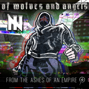 Of Wolf and Angels - From the Ashes of the Empire [EP] (2015)