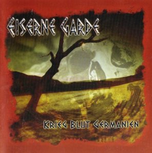 Eiserne Garde - Krieg, Blut, Germanien (2007)
