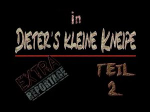 Dieters kleine Kneipe vol. 2 (2005) DVDRip