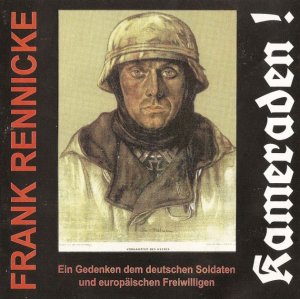 Frank Rennicke - Kameraden (1997)